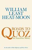Roads To Quoz / An American Mosey book by  book by William Least Heat Moon