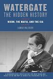 Watergate Hidden History book by Lamar Waldron
