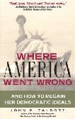 Where America Went Wrong book by John R. Talbott