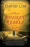Whiskey Rebels novel by David Liss