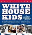White House Kids book by Joe Rhatigan & Jay Shinn