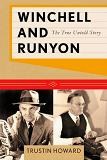 Winchell & Runyon Untold Story book by Trustin Howard
