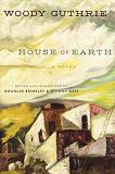 long-lost House of Earth novel by Woody Guthrie