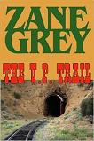 U.P. Trail novel by Zane Grey