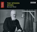 The Spoken Word recordings of Bernard Shaw from The British Library