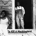 To Kill A Mockingbird original soundtrack album on CD