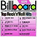 Billboard Top Rock'n'Roll Hits for 1973 compilation album on CD
