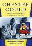 Chester Gould biography by his dauughter