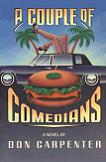 A Couple of Comedians novel by Don Carpenter