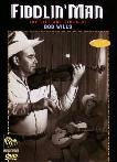Fiddlin' Man, Life and Times of Bob Wills documentary