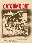 Catching Out documentary film