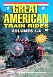 Great American Train Rides, Volumes 1-4 on DVD or VHS