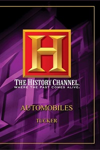 History Channel Tucker Automobile