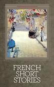 French Short Stories, Illustrated anthology in Kindle format from Seedbox Classics