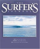 The Surfer's Journal Magazine [est. Spring 1992] based in San Clemente, California