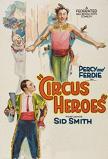 white poster for 'Circus Heroes' 1921 comedy short