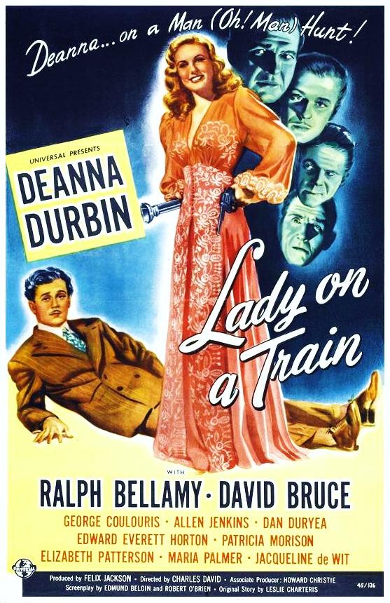 Lady On A Train 1945 movie starring Deanna Durbin