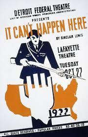 poster for 1930s Detroit Federal Theatre production of the stageplay "It Can't Happen Here"