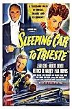 Sleeping Car To Trieste remake 1948