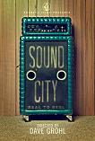 Sound City: Real To Reel documentary from Dave Grohl