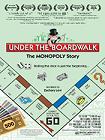 Under The Boardwalk Monopoly Story docufilm