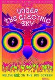 poster for 2014 'Under The Electric Sky' documentary about the Electric Daisy Carnival