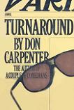 Turnaround novel by Don Carpenter